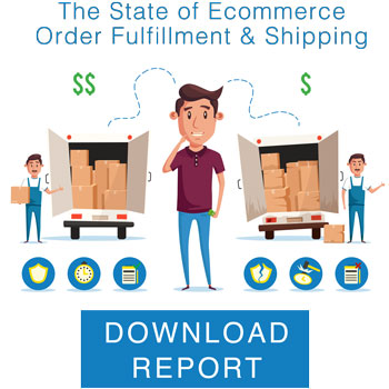 State of Ecommerce Order Fulfillment Shipping