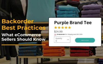 Backorder Best Practices: Tips for eCommerce Sellers