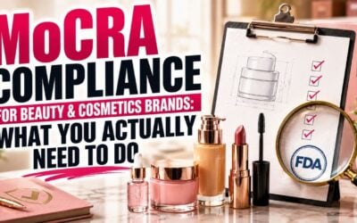 FDA Cosmetics Compliance: MoCRA Guide for Ecommerce Brands