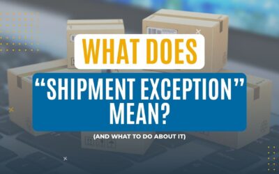 What Does Shipment Exception Mean?